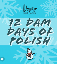 Dam Polish -12 Dam Days Of Polish -Advent Calendar 