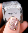 Cadillacquer - 2022 Spring Collection - Wait For Me